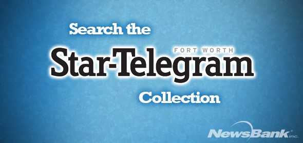 Read the Fort Worth Star Telegram